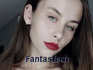 Fantastisch