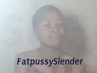 FatpussySlender