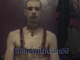 Fillmewithcum66