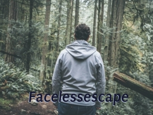 Facelessescape
