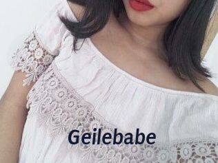 Geilebabe