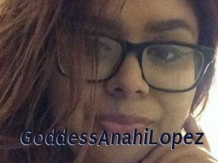 GoddessAnahiLopez