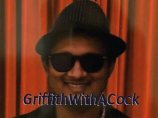 GriffithWithACock