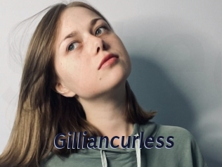 Gilliancurless