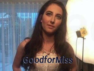 Good_for_Miss