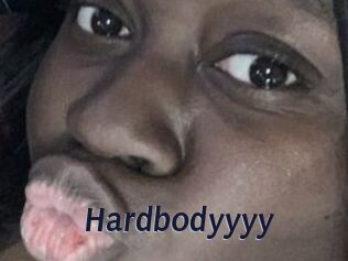 Hardbodyyyy