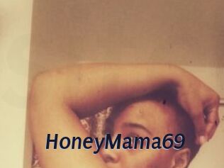 HoneyMama69