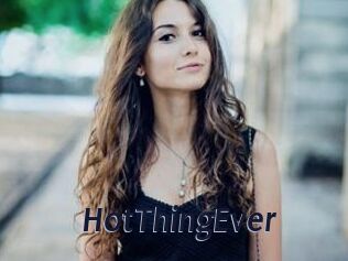 HotThingEver