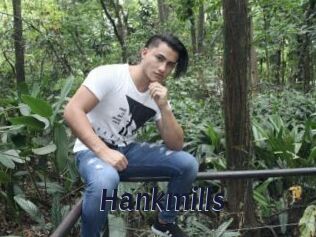 Hankmills