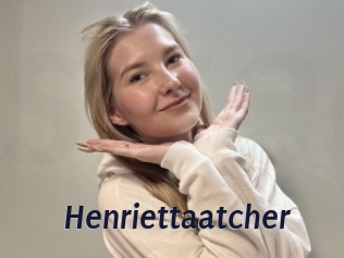 Henriettaatcher