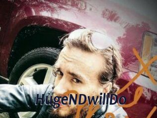 HugeNDwillDo