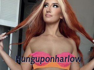 Hunguponharlow