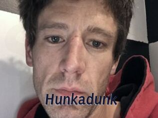 Hunkadunk