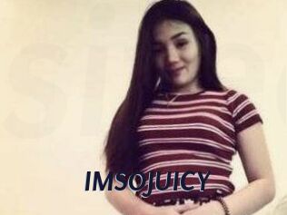 IMSOJUICY