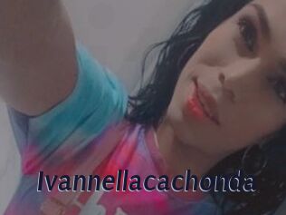 ivannellacachonda Site Cul