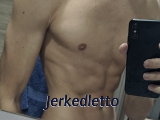 jerkedletto Site Cul