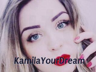 KamilaYourDream