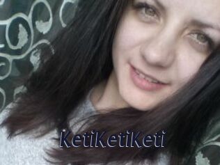 KetiKetiKeti