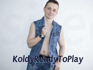 KoldyReadyToPlay