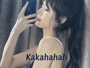 Kakahahah