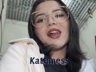 Katemess