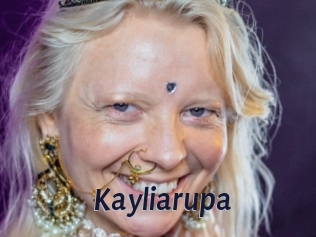 Kayliarupa