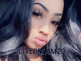 LIVEDREAM20