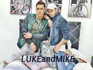 LUKEandMIKE