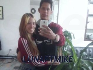 LUNAFTMIKE