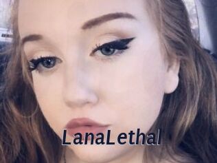 LanaLethal