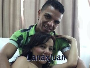 LanaxJuan