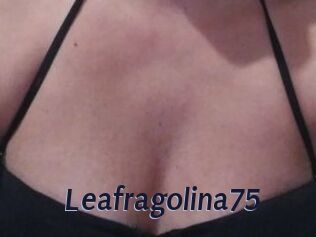 Leafragolina75