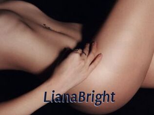 LianaBright