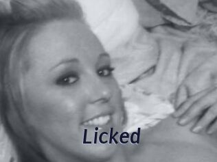 Licked