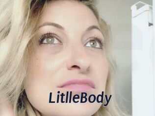 LitlleBody