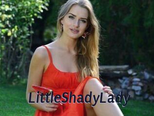LittleShadyLady