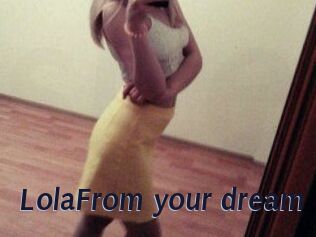 LolaFrom_your_dream