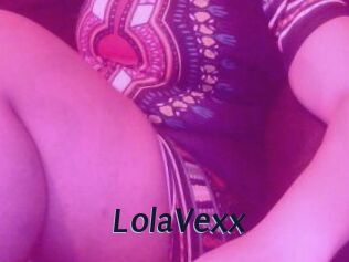 LolaVexx