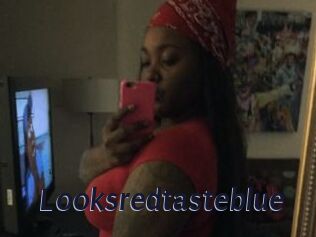 Looksredtasteblue