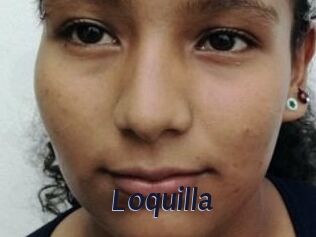Loquilla