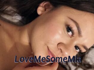 LoveMeSomeMIa