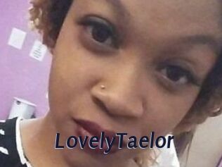 LovelyTaelor