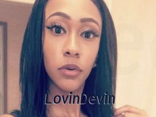 LovinDevin
