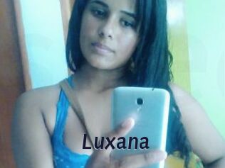 Luxana