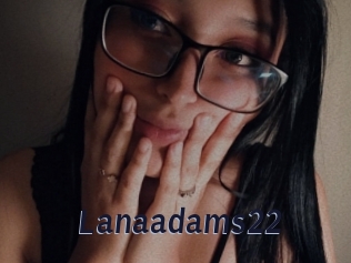Lanaadams22