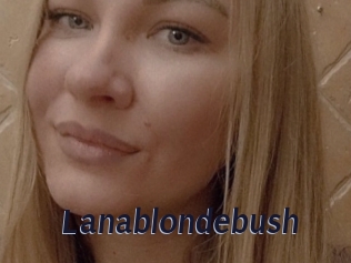 Lanablondebush