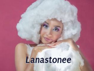Lanastonee