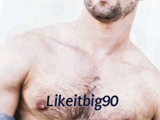 Likeitbig90