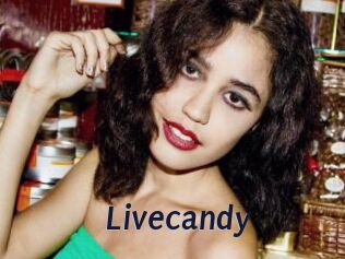 Livecandy