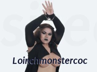 Loinchmonstercoc